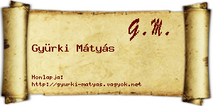Gyürki Mátyás névjegykártya